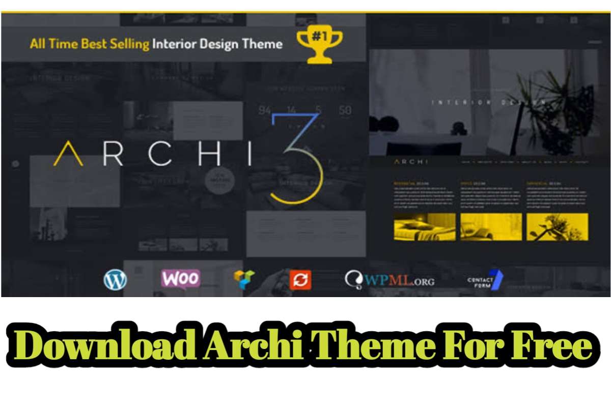 Download Archi Theme v4.4.5 For Free